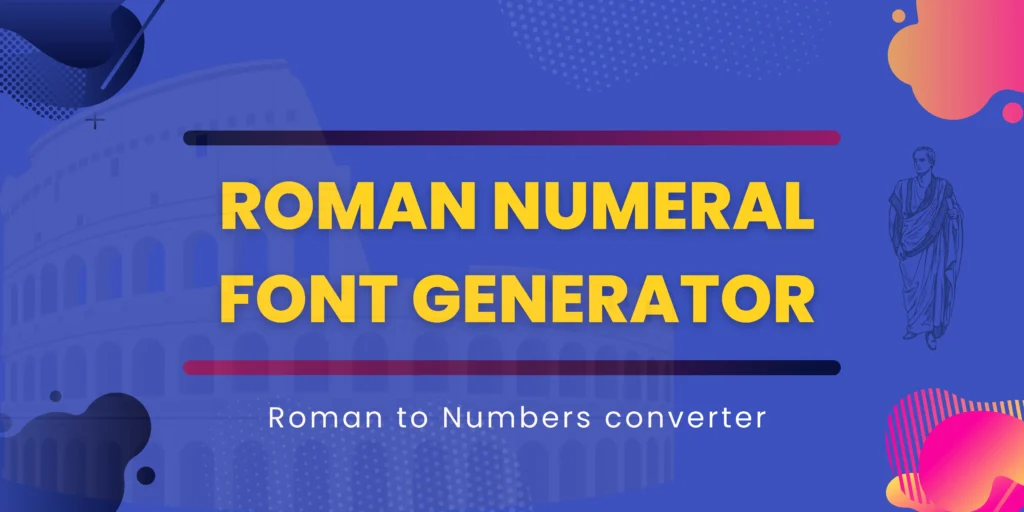 Roman Numeral Font Generator