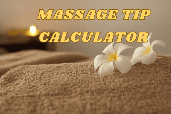 Massage Tip Calculator